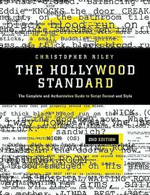 The Hollywood Standard, 2nd Edition The Hollywood Standard, 2nd Edition